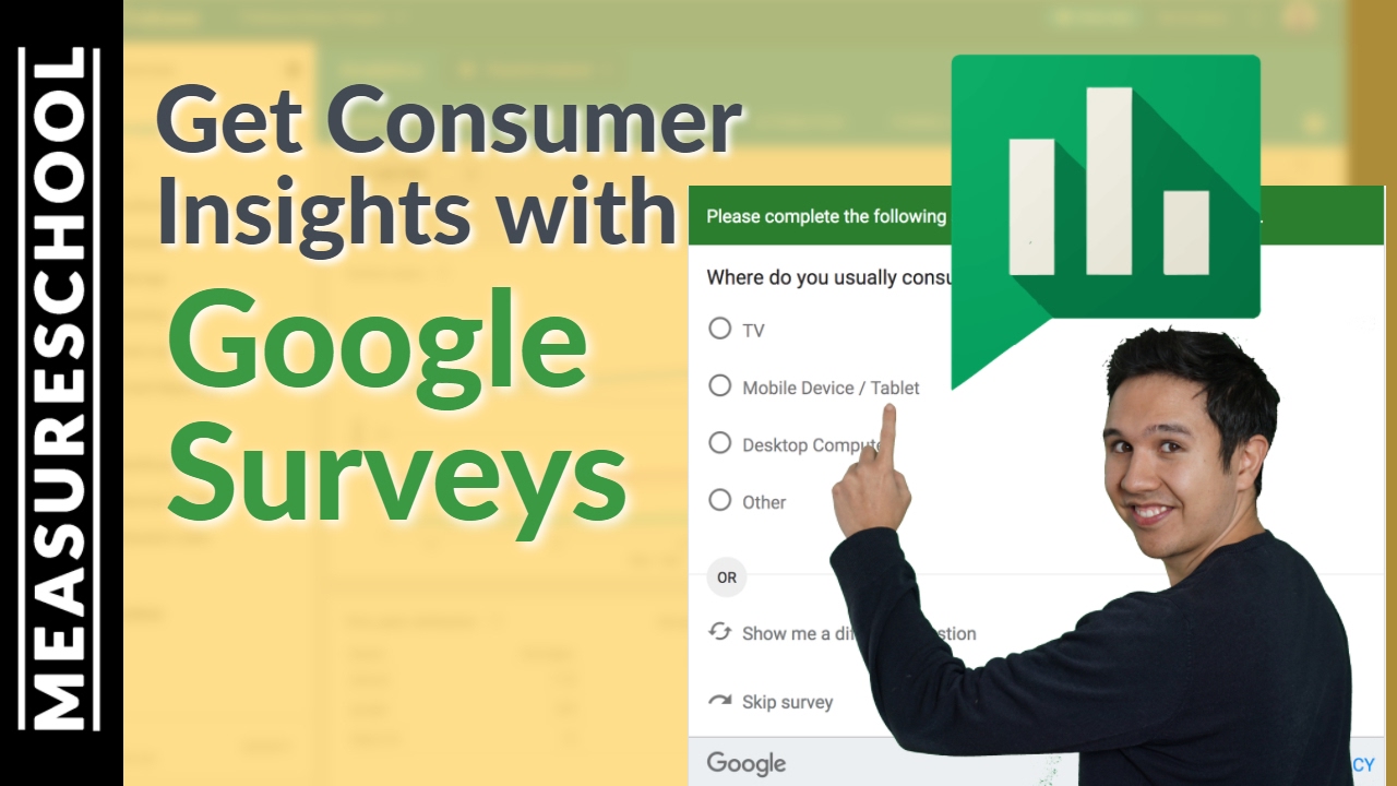 How to Use Google Surveys to Get Consumer Insights