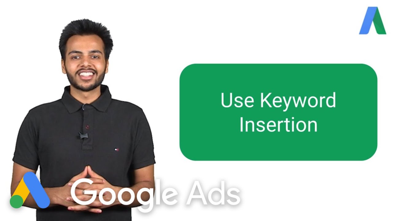 Use Keyword Insertion - AdWords In Under Five Minutes | Google Ads